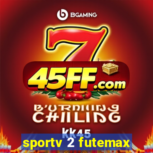 sportv 2 futemax